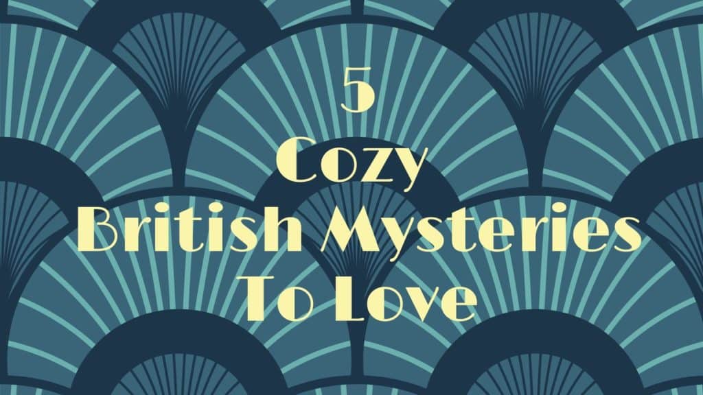 British Cozy Mystery Series