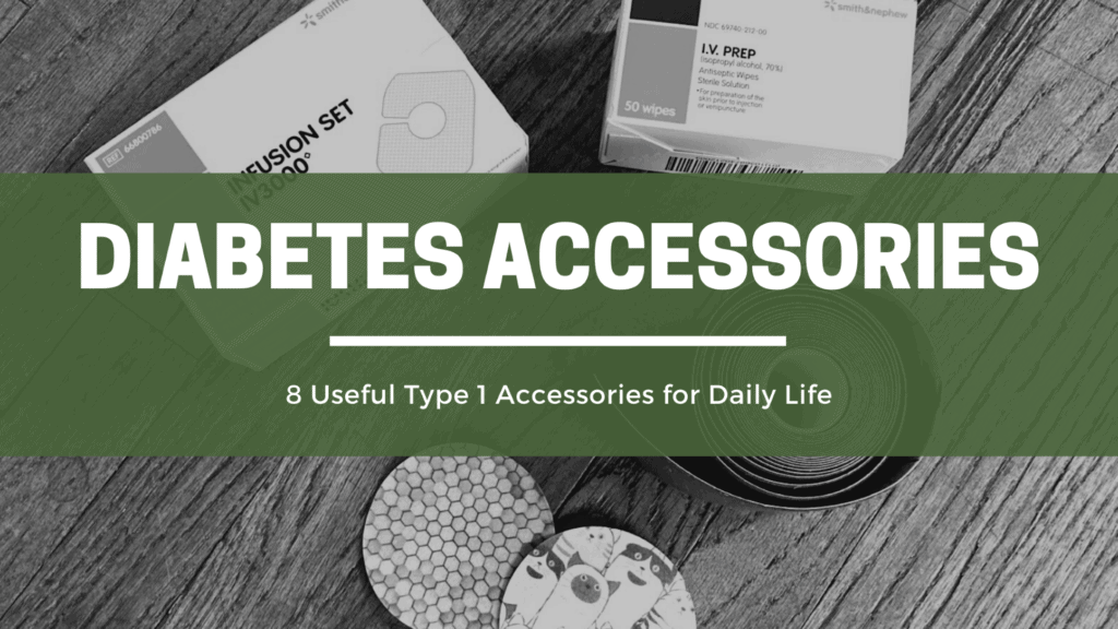 Type 1 Diabetes Accessories